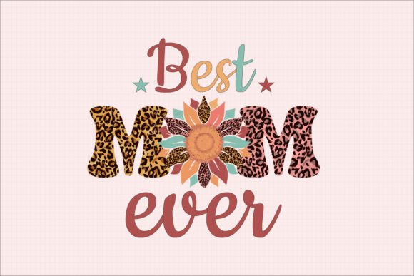 Best Mom Ever SVG Sublimation Graphics and Crafts Review