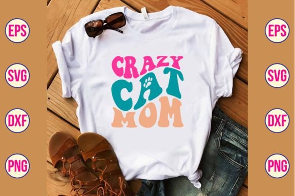 Crazy Cat Mom Retro Svg Graphics for Crafts