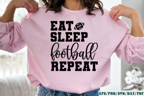 Eat Sleep Football Repeat SVG Graphics and Crafts Review