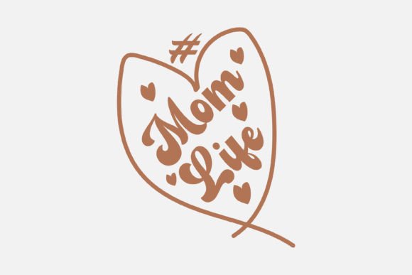 Free Mom Life SVG - PNG Design for Graphics and Crafts