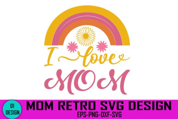 I Love Mom - Mom Retro Svg Design Graphics and Crafts Review