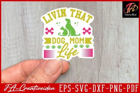 Livin That Dog Mom Life Svg Design Graphics and Crafts Review