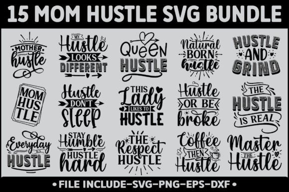 Mom Hustle SVG Bundle, Hustle SVG Graphics and Crafts