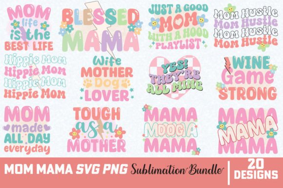 Mom Mama SVG PNG Sublimation Bundle Graphics and Crafts Review
