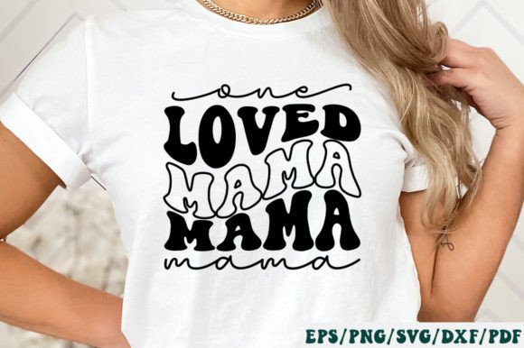 One Loved Mama Retro Svg Review