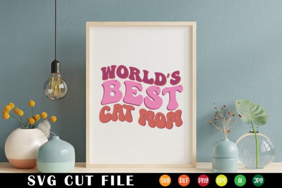 World’s Best Cat Mom Retro Svg Graphics and Crafts